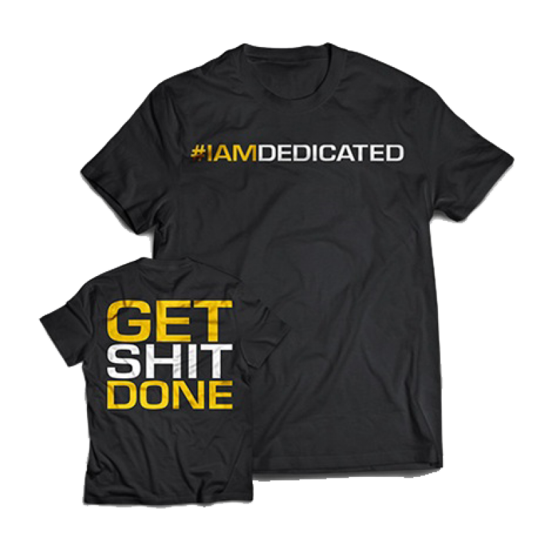 Toegewijd T-Shirt Maak Dingen Af